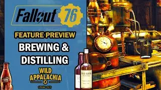 Fallout 76 &ndash; Feature Preview &ndash; 8 Essential Things About Brewing and Distilling - WILD APPALACHIA DLC