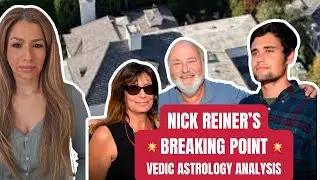 Nick Reiner's Mental Health Issues and his Relationship with Rob Reiner Revealed - Vedic Astrology