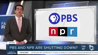 Fact or Fiction: PBS, NPR shutting down due to cuts by Trump Administration?
