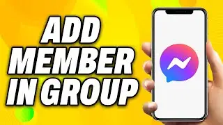 How To Add Member in Messenger Group (2025) - Quick Fix
