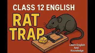 RAT TRAP Class 12 English Chapter Chapter No 4 CBSE #cbse #booktok #books #audiobook #english