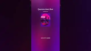 Quantum dance floor