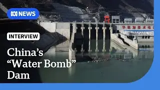 Is China weaponising water by building a hydropower dam near India?  | The World | ABC NEWS