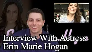Interview With Actress Erin Marie Hogan