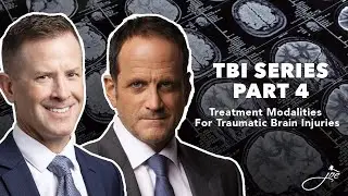 Traumatic Brain Injuries (TBI) Series Part 4: Treatment Modalities For Traumatic Brain Injuries.