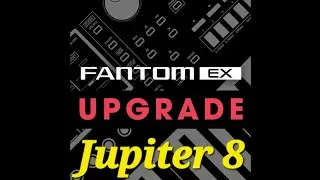 Roland Fantom EX Upgrade - Jupiter ACB  - Livestream Browsing new presets + more!