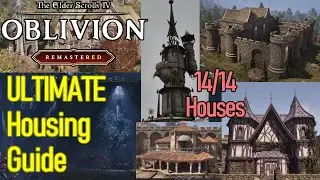 ULTIMATE Oblivion Remastered House Guide ALL 14 of 14, Best Houses Ranked in The Elder Scrolls 4