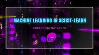 Introduction to scikit-learn: Loading and Exploring Datasets in Python