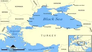 Black sea location ,Black Sea Bordering Countries ,Black Sea News, Black Sea for UPSC ,Black Sea Map
