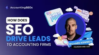 How Does SEO Drive Leads To Accounting/CPA Firms In 2023