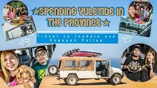 10-HOUR DRIVE MANILA TO CAGAYAN VALLEY ROAD TRIP | &lsquo;Tis the Season to be Driving..Falala-lala😅🎶