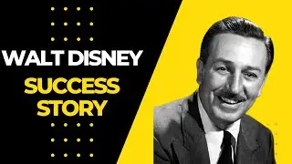 Walt Disney Success Story