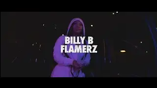 Billy B - Flamerz Flow Remix
