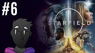 Mantis Side Quest and then the FINALE!!! | Starfield Part 6 (FINALE)