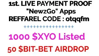 My First Live Payment Proof ~ NewzGo apps | Earn free 1000 $XYO Listed | 50 Bit Bet Airdrop.