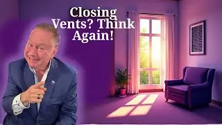 Think Closing Your Vents Will Make Your Room Warmer or Cooler? The Truth Could Cost You Big!