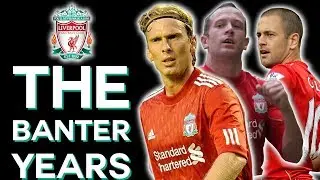 When Liverpool Was Bad: The “Banter Era” & Their Most CONFUSING Signings