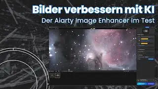 Bilder verbessern mit KI: Der Aiarty Image Enhancer im Test
