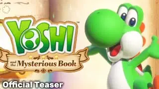Yoshi And The Mysterious Book (Official Teaser)