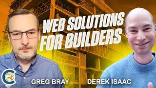 Building Better Websites for Builders with Greg Bray