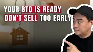 BTO Keys Coming Soon? Here&rsquo;s When You Should Sell Your HDB