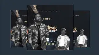 Nabahe?_Official audio_ BY THIPO  F BLAISE