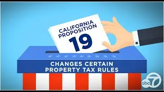 Proposition 19 explained - Changes certain property tax rules | ABC7