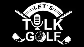 Let's Talk Golf with Robert Ford and Jerry Ingram