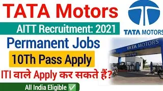 TATA Motors Vacancy 2021| tata motors apprentice vacancy 2021 online form| tata motors bharti 2021|
