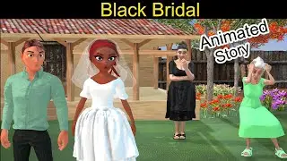 Black Skin Bridal | Learn English | Animated Stories | English Stories