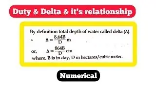 Duty, Delta, Base Period, Relation Between them Factors Affecting duty by Dr. K Lakshmi Prasad