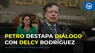 Petro revela contacto con Delcy Rodr&iacute;guez y extiende invitaci&oacute;n a Colombia