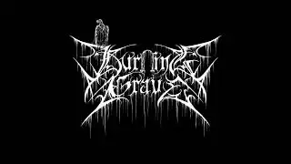 Burning Grave - Into the Tomb
