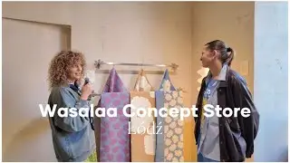 WASALAA &bull; Pierwszy Wasalaa Concept Store!