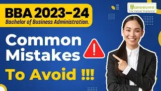 BBA Entrance 2023 - 2024 -  Common Mistakes To Avoid During Preparations !!! | Must Watch