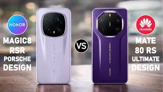 Honor Magic 8 RSR PORSCHE DESIGN vs Huawei Mate 80 RS ULTIMATE DESIGN