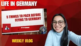 5 Important things to pack before flying to Germany I Filipino life in Germany I OFW in Europe
