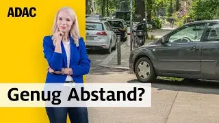 Wie viel Abstand m&uuml;sst ihr beim Parken halten? | ADAC | Recht? Logisch!