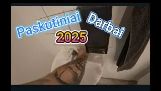 Paskutiniai darbeliai palydint senus metus....