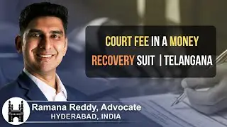Court Fee In A Recovery of Money Civil Suit In Telangana