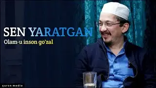 Sen yaratgan olam-u inson go'zal I Husayn Buxoriy Ҳусайн Бухорий #islamicvideo #islam