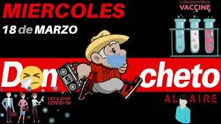 DON CHETO AL AIRE | SHOW 18 DE MARZO 2020