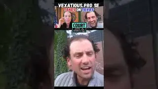 VEXATIOUS PRO SE TAKES ON TEXAS #court #short