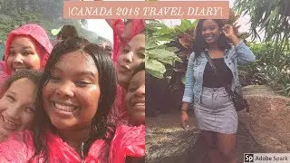 |CANADA 2018 TRAVEL DIARY|