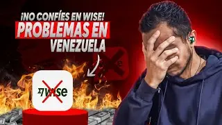 Olvida tu cuenta de Wise - Cuidado con las cuentas creadas en Venezuela - V046