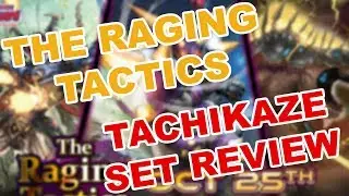 Tachikaze Set Review - The Raging Tactics