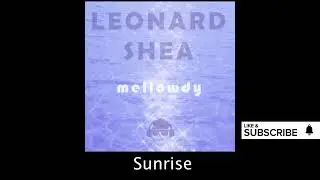 MELLOWDY Полный CD от Леонарда Ши - Музыка Леонарда Ши