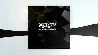 Victor Ruiz - Clutch [Techno]
