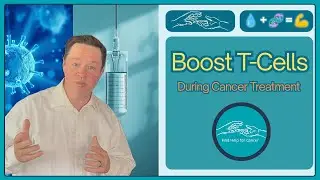 IV Therapy to Boost T Cells During Cancer Treatment | 6 Immune Strengthening IVs Explained