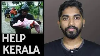 Help Kerala - rescue and rebuild | Flood of the century